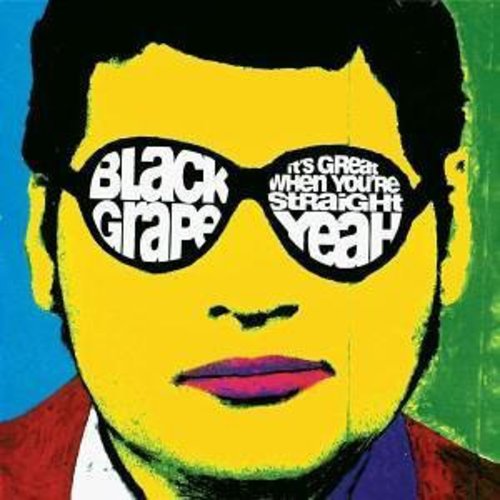 Black Grape - It's Great When You're Straight Yeah vinyl record cover