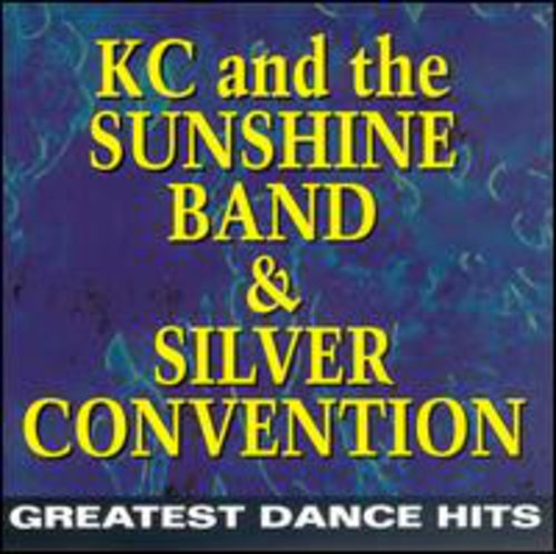 KC & The Sunshine Band/Silve - Greatest Dance Hits