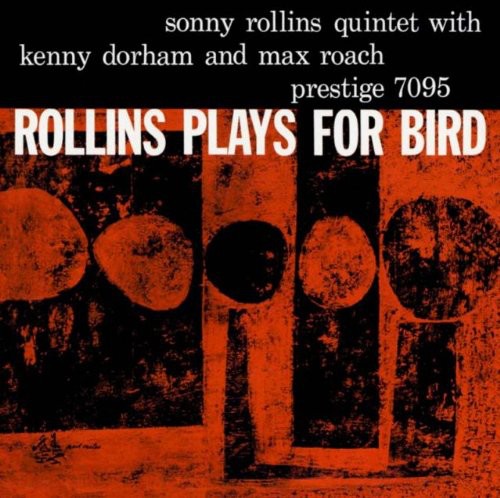 Sonny Rollins - Plays for Bird vinyl record cover