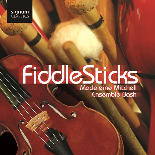 Madeleine Mitchell - Fiddlesticks
