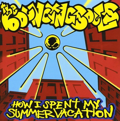 The Bouncing Souls - How I Spent My Summer Vacation