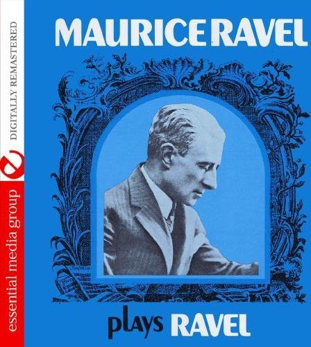 Maurice Ravel Plays Ravel (Mod)