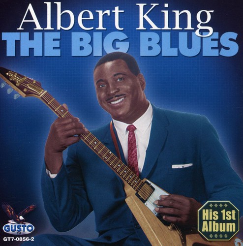 Albert King - The Big Blues
