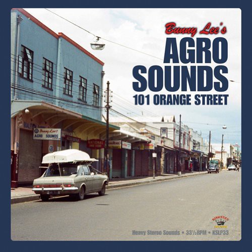 Bunny Lee - Agro Sounds 101 Orange Street vinyl record cover