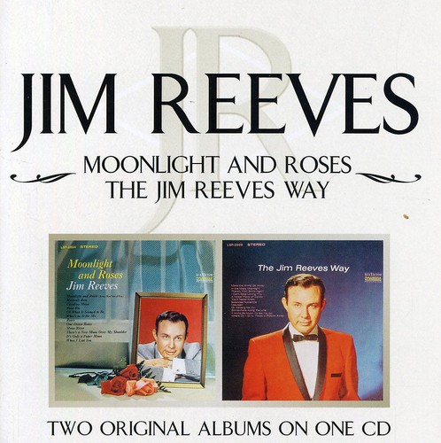 Moonlight & Roses/Jim Reeves Way