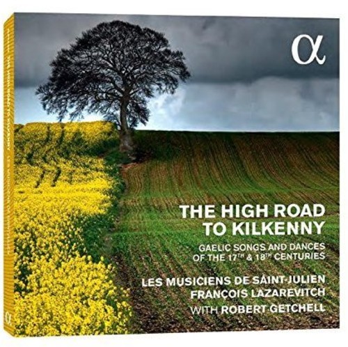 Les Musiciens De Saint-Julien / Franco Lazarevitch - High Road to Kilkenn Gaelic Songs & Dances from vinyl record cover