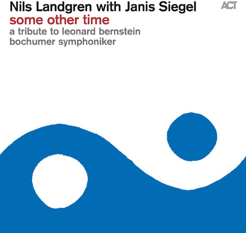 Some Other Time: A Tribute To Leonard Bernstein