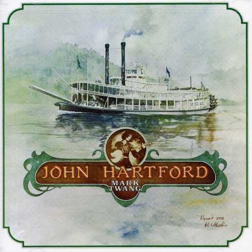 John Hartford - Mark Twang