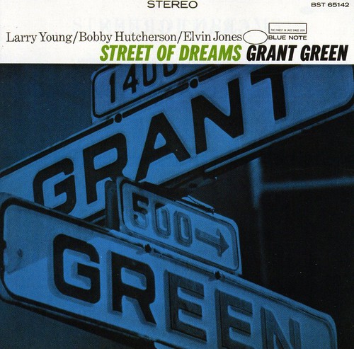 Grant Green - Street of Dreams