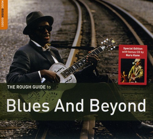 The Rough Guide To Blues and Beyond