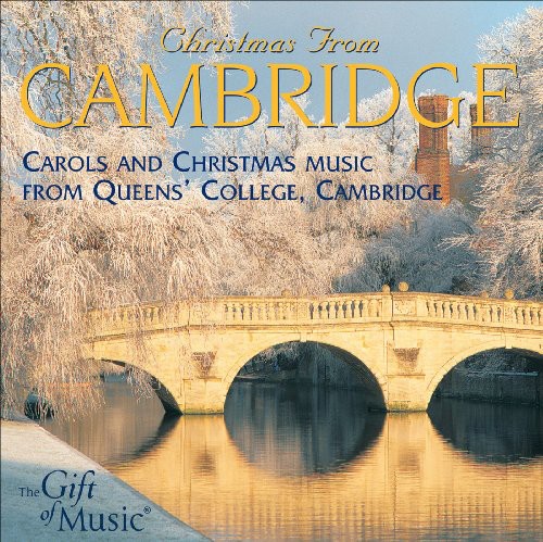 Choir of Queens' College, Cambridge - Christmas from Cambridge