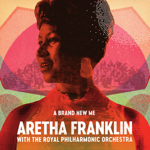 Aretha Franklin - A Brand New Me: Aretha Franklin With The Royal Philharmonic Orchestra vinyl record cover