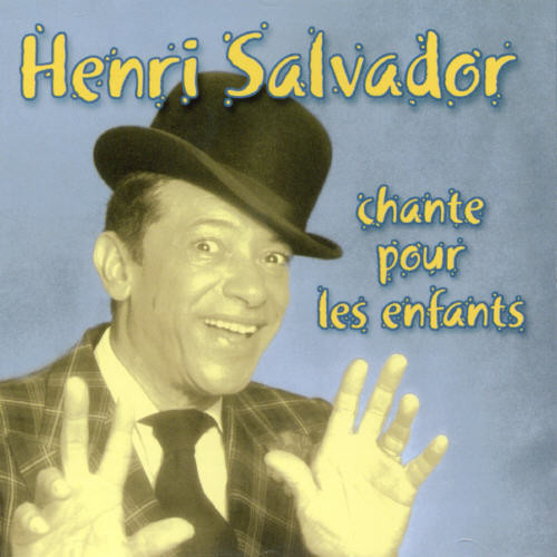 Henri Salvador Chante Pour Les Enfants