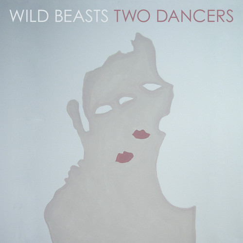Wild Beasts - Two Dancers vinyl record cover
