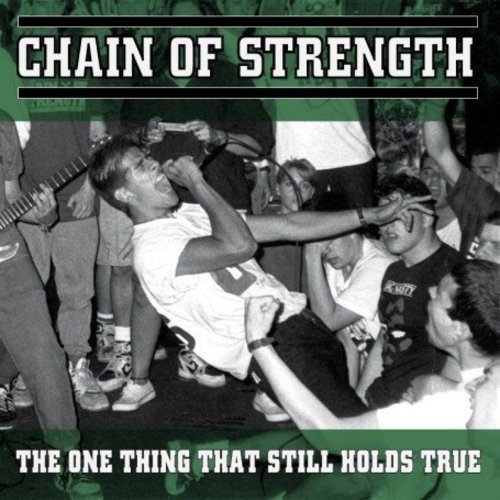 Chain Of Strength - One Thing That Still Holds True vinyl record cover