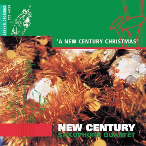 New Century Saxophone Quartet - New Century Christmas / Various