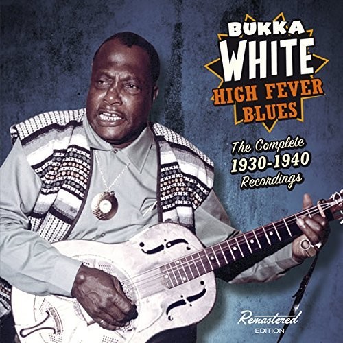 High Fever Blues: Complete 1930-1940 Recordings