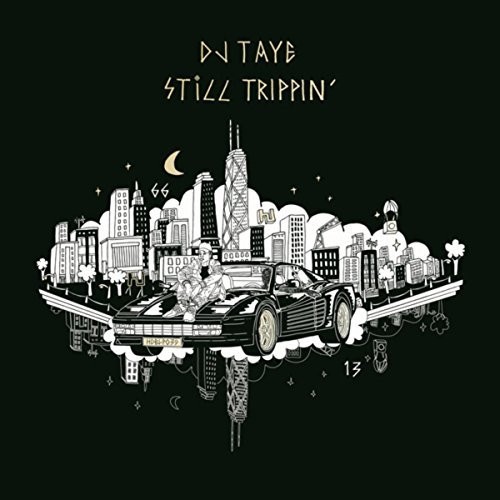 DJ Taye - Still Trippin vinyl record cover