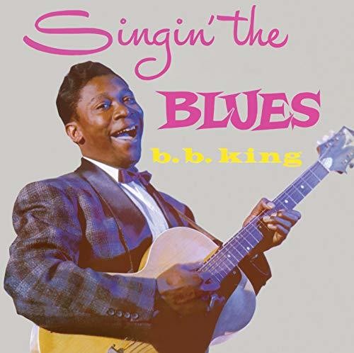 Singin The Blues / More B.B.King