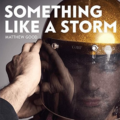Matthew Good - Something Like A Storm vinyl record cover
