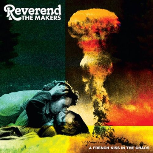 Reverend And The Makers - French Kiss In The Chaos vinyl record cover