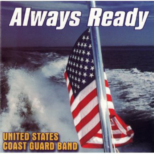 Us Coast Guard Band - Always Ready