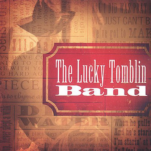 Lucky Tomblin Band - Lucky Tomblin Band