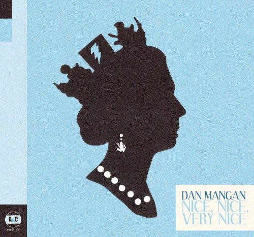 Dan Mangan - Nice, Nice, Very Nice vinyl record cover