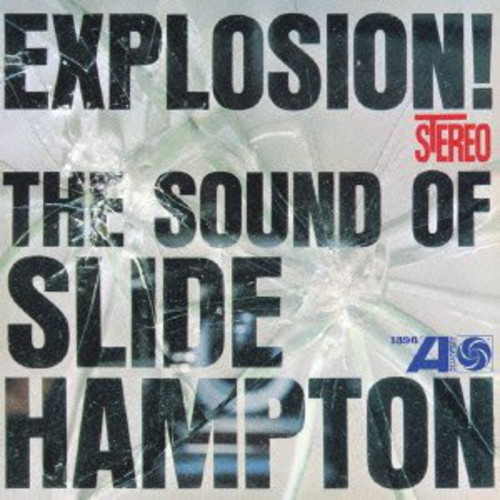 Explosion: Sound Of Slide Hampton (Jpn)
