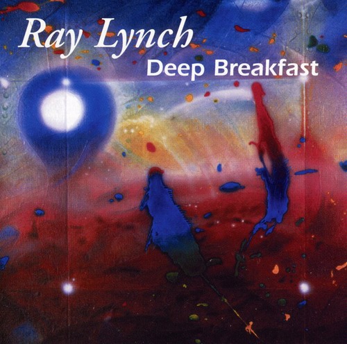 Deep Breakfast Ray Lynch - Deep Breakfast