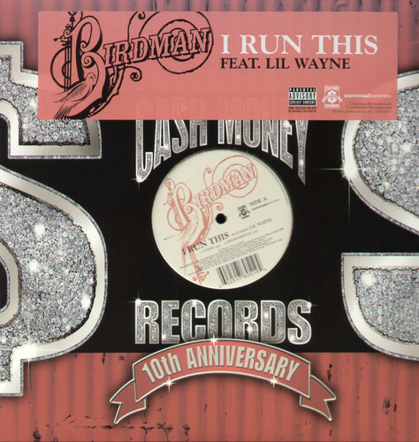 Birdman (Rap) - I Run This vinyl record cover