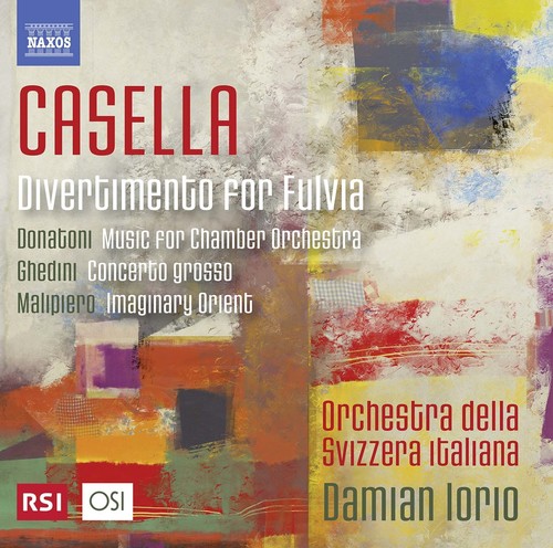 Casella / Donatoni / Giorgio / Iorio - Casella, Ghedini, Donatoni & Malipiero: Orchestral Music vinyl record cover