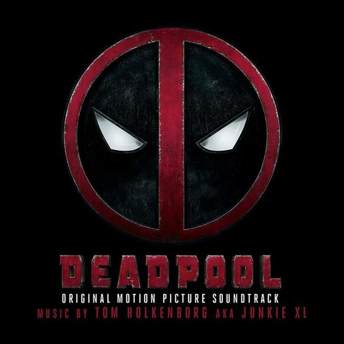 Various Artists - Deadpool (Original Soundtrack Album)