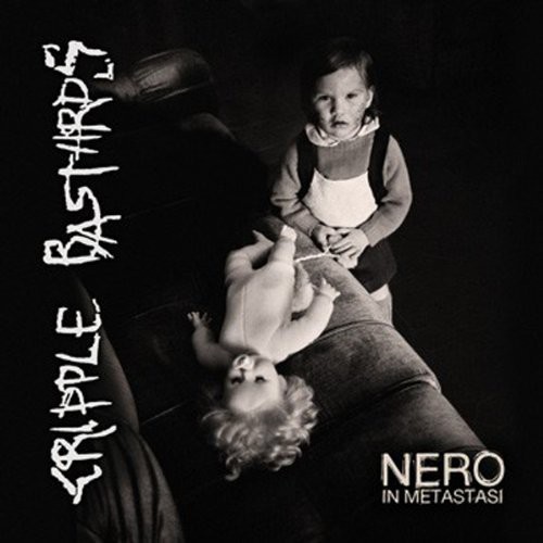 Cripple Bastards - Nero in Metastasi vinyl record cover