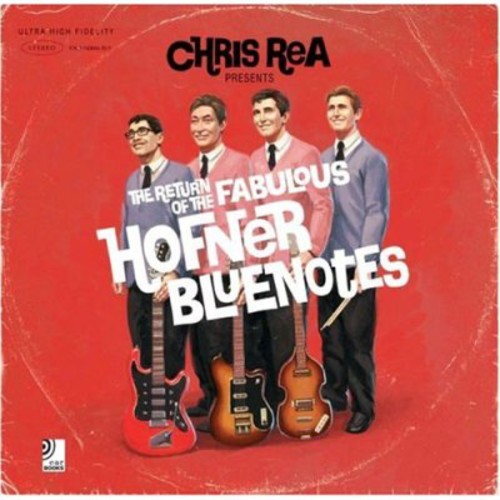 Chris Rea - Return Of The Fabulous Hofner Bluenotes vinyl record cover