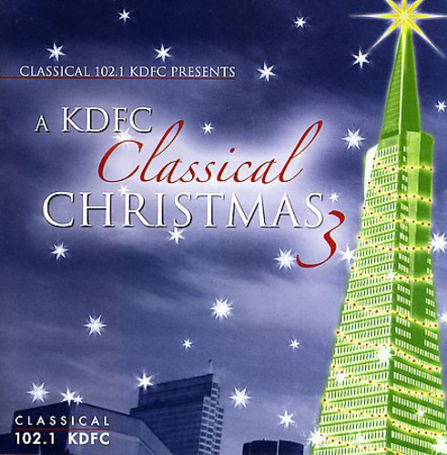 Kdfc Classical Christmas - KDFC Classical Christmas 3 / Various