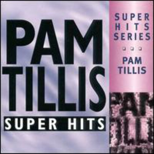 Pam Tillis - Super Hits [Warner Brothers]