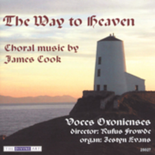 Rufus Frowde - Way to Heaven: Choral Music