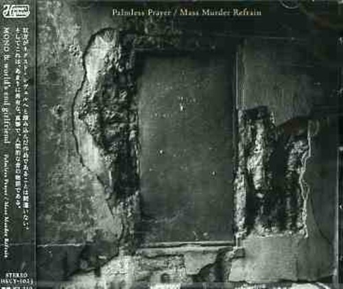 Mono & Worlds End Girlfriend - Palmless Prayer / Mass Murder Refrain vinyl record cover