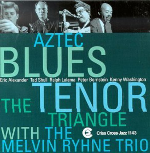 Ralph Lalama Quartet - Aztec Blues
