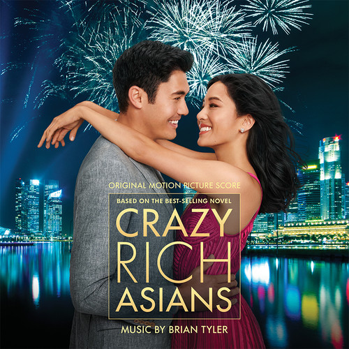 Brian Tyler - Crazy Rich Asians (Score) / O.S.T. (Mod)