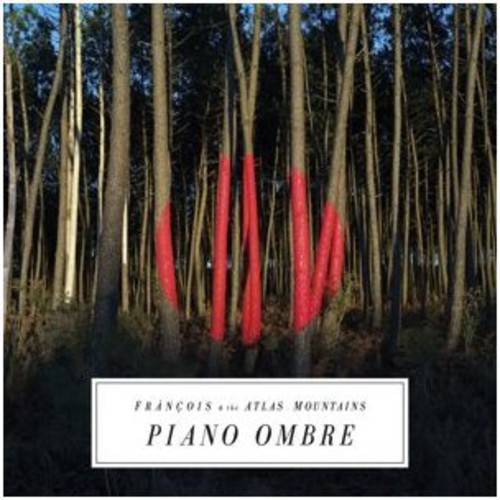 François & The Atlas Mountains - Piano Ombre vinyl record cover