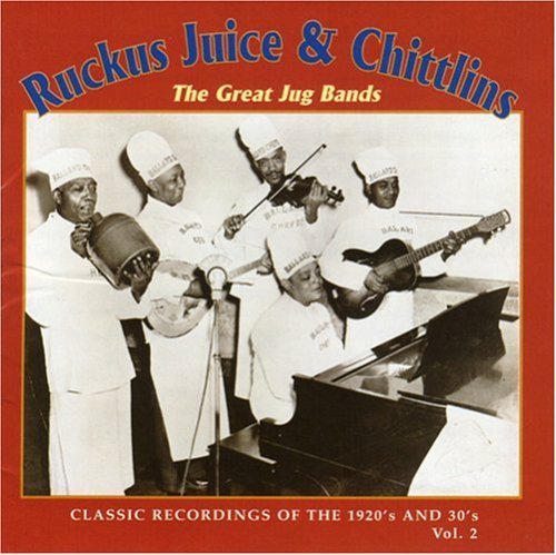 Ruckus Juice & Chitlins - Ruckus Juice & Chitlins 2 / Various