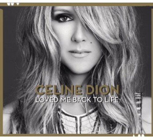 Loved Me Back To Life: Deluxe Edition