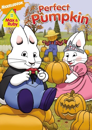 Max & Ruby - Max and Ruby: Max & Ruby's Perfect Pumpkin