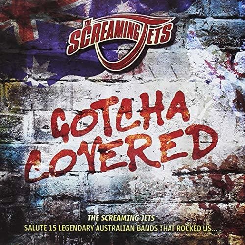 Screaming Jets - Gotcha Covered vinyl record cover