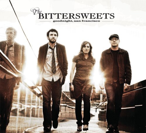 The Bittersweets - Goodnight, San Francisco