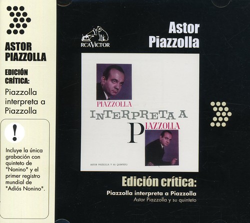 Edicion Critica: Plazzola Interpreta A Piazzola