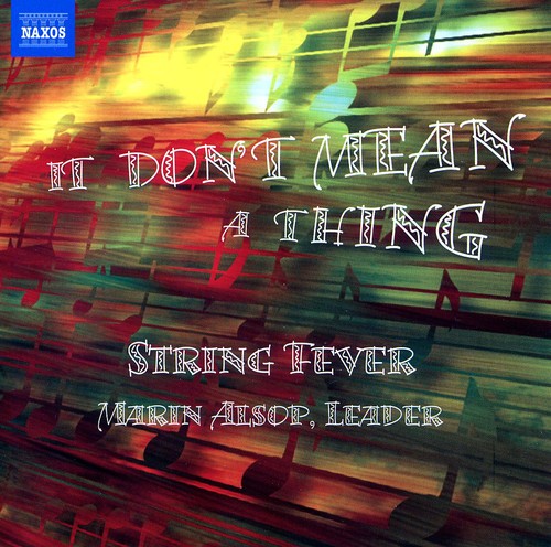Alsop & String Fever - It Dont Mean A Thing