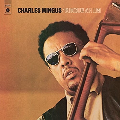Mingus Ah Hum: Special Edition (Gate)